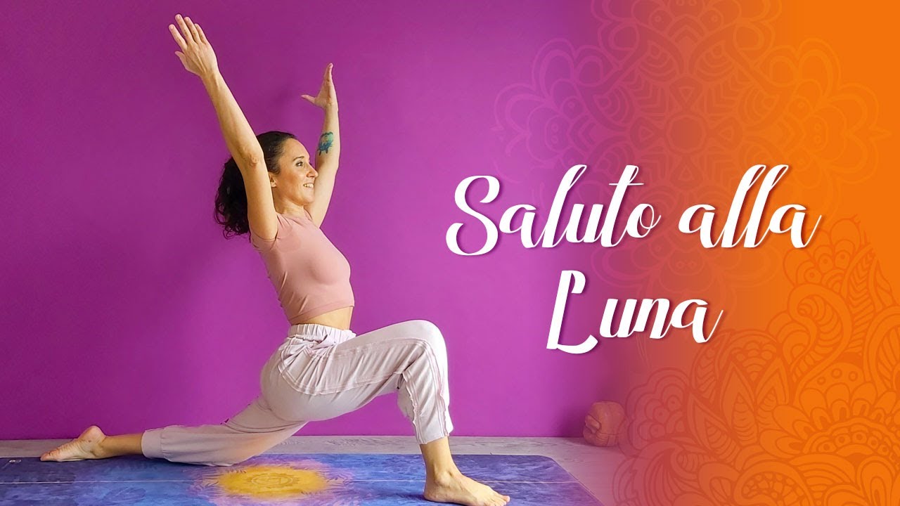 Chandra Namaskar | Il Saluto alla Luna
