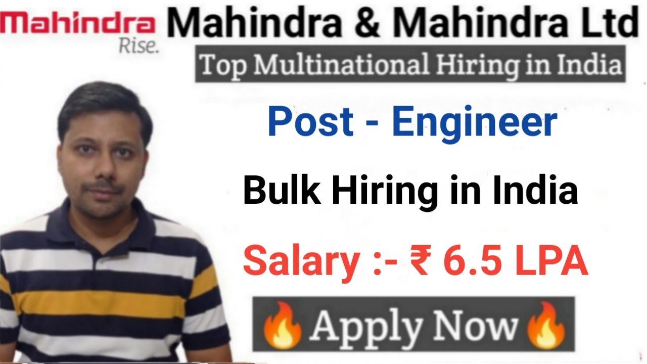 Mahindra & Mahindra Vacancies for Engineers in India I Mechanical Jobs I Latest Engineering Jobs