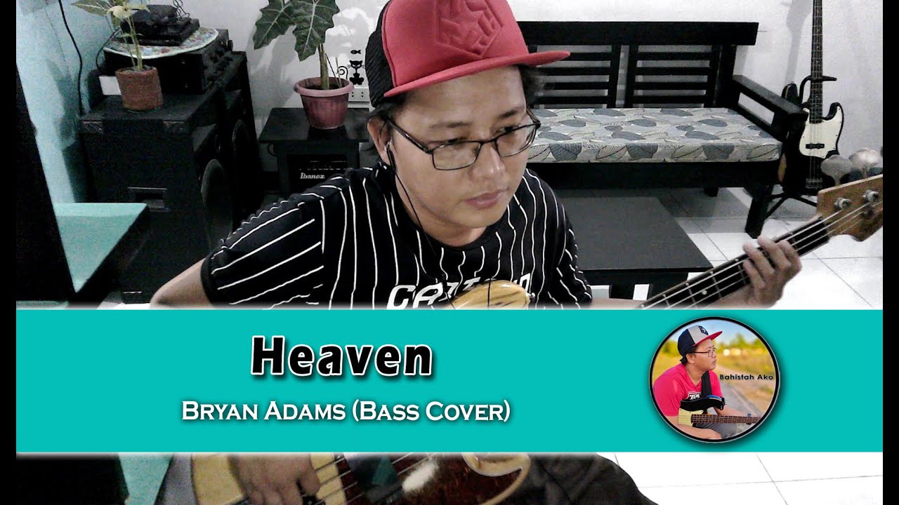 Heaven - Bryan Adams (Bass Cover)