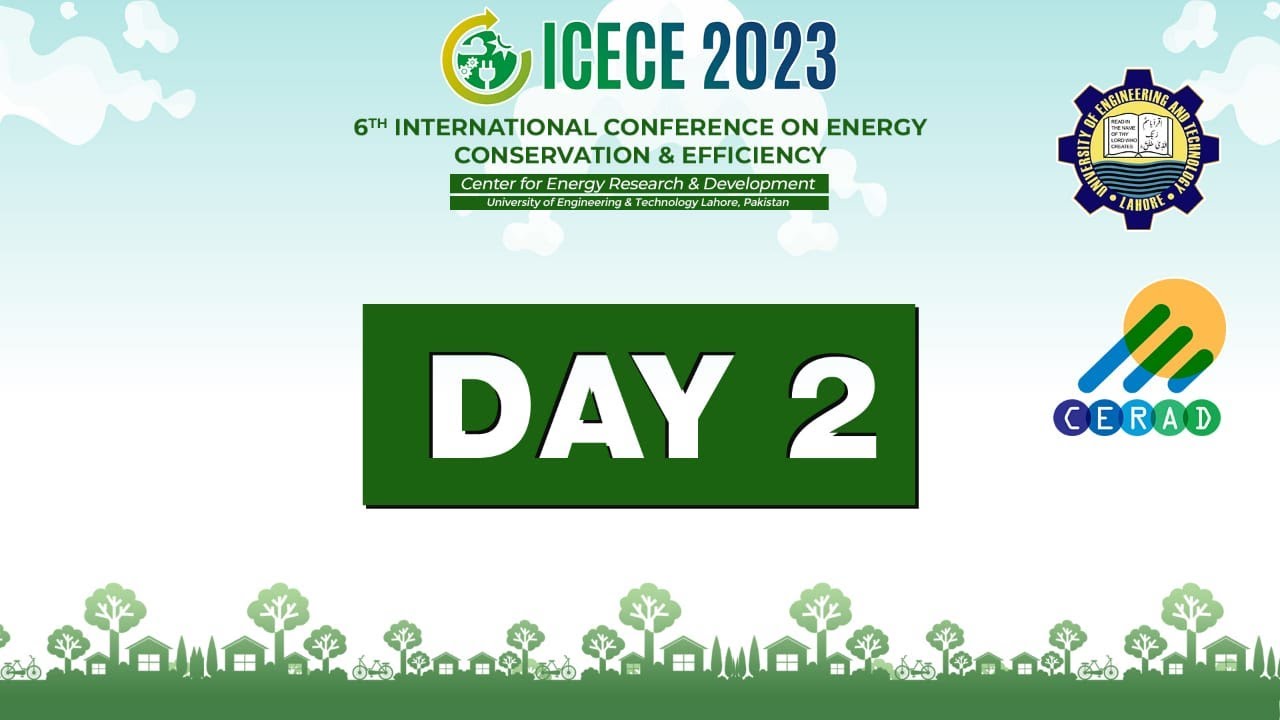6th IEEE International Conference on Energy Conservation & Efficiency , Invited Talks Day 2
