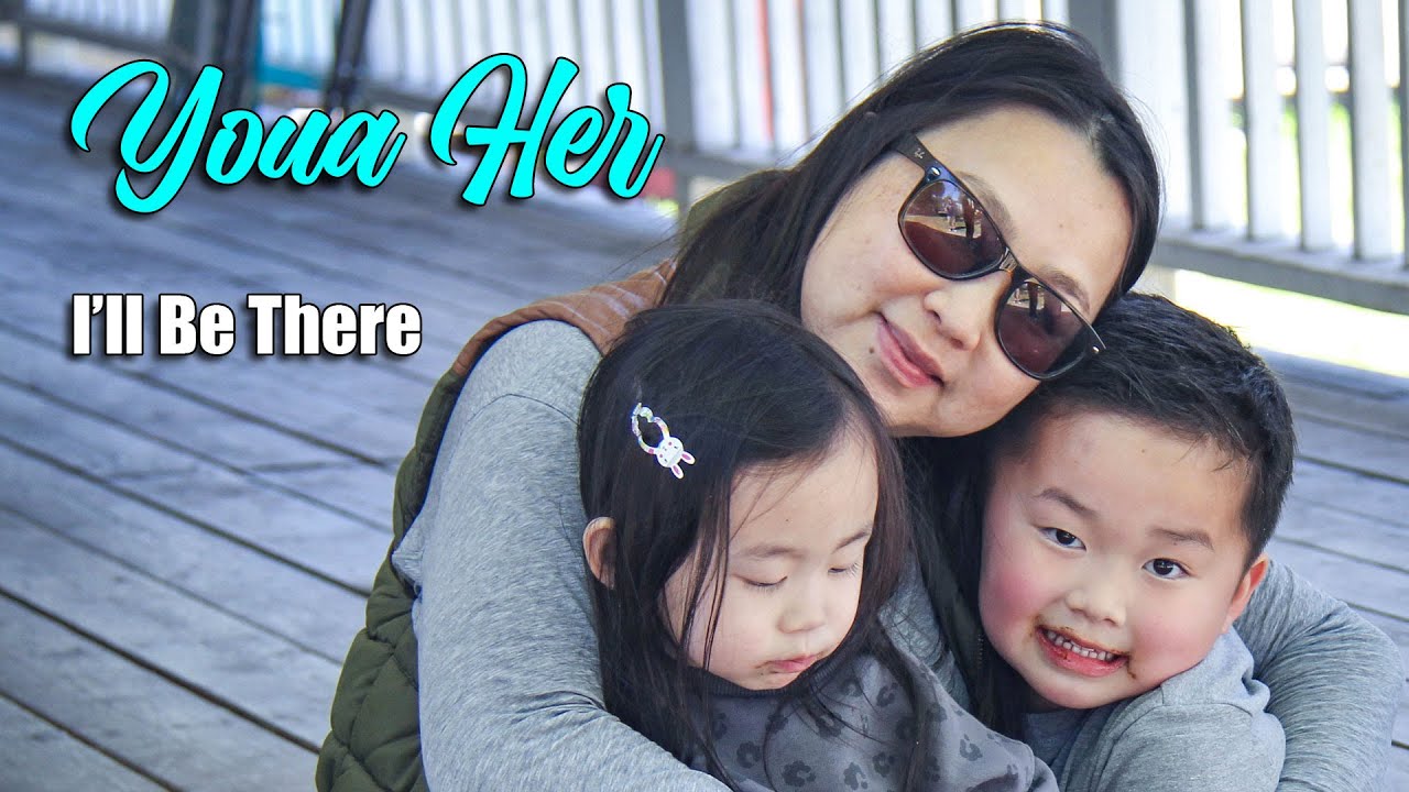 Youa Her - I'll Be There