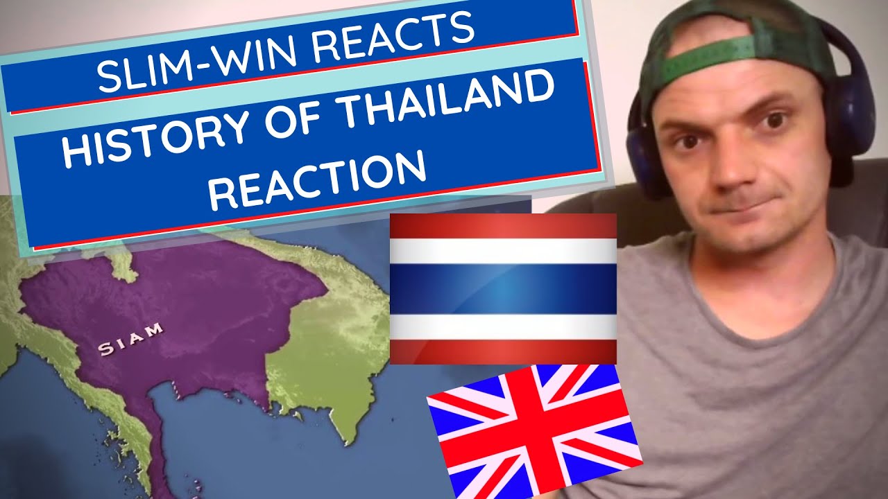 เมื่อคนอังกฤษดูประวัติศาสตร์ไทย         ENGLISHMAN REACTION TO HISTORY OF THAILAND 🇹🇭❤️🇬🇧