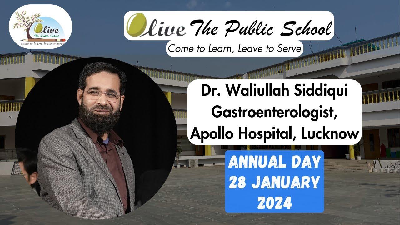 Speech Dr. Waliullah Siddiqui (Gastro Surgeon) | Annual Day 2023-24 | Olive The Public School