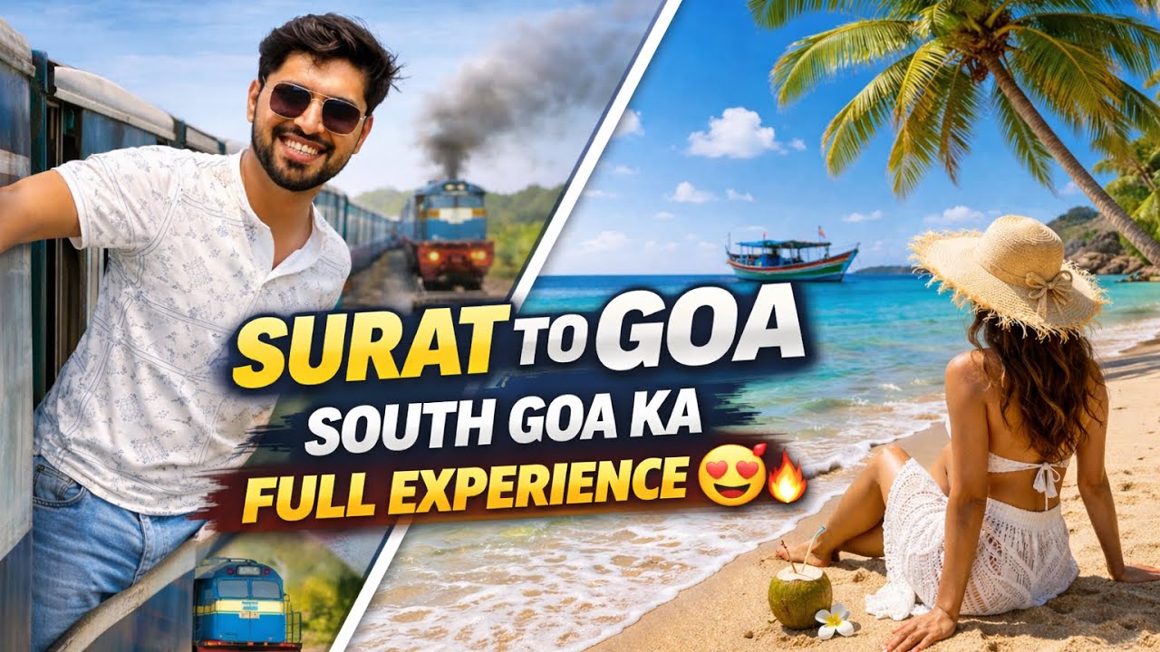 Surat to Goa 😍 Train Journey + South Goa Explore 🔥| Goa 2026 | Goa trip with friends 2026 