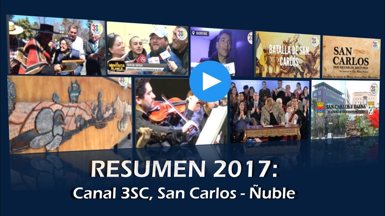 RESUMEN 2017: Un a&ntilde;o de grandes acontecimientos (Canal 3SC San Carlos)