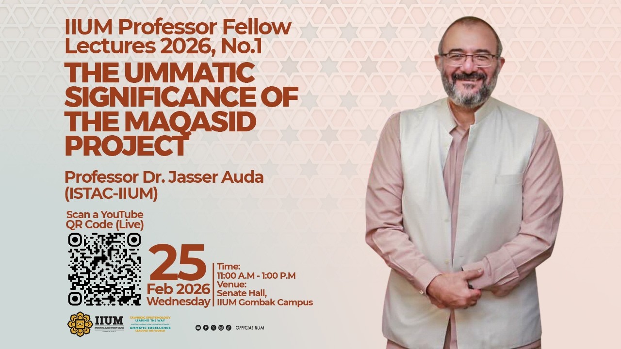 Professor Fellow Lecture Series 1/2026 | Prof. Dr. Jasser Auda