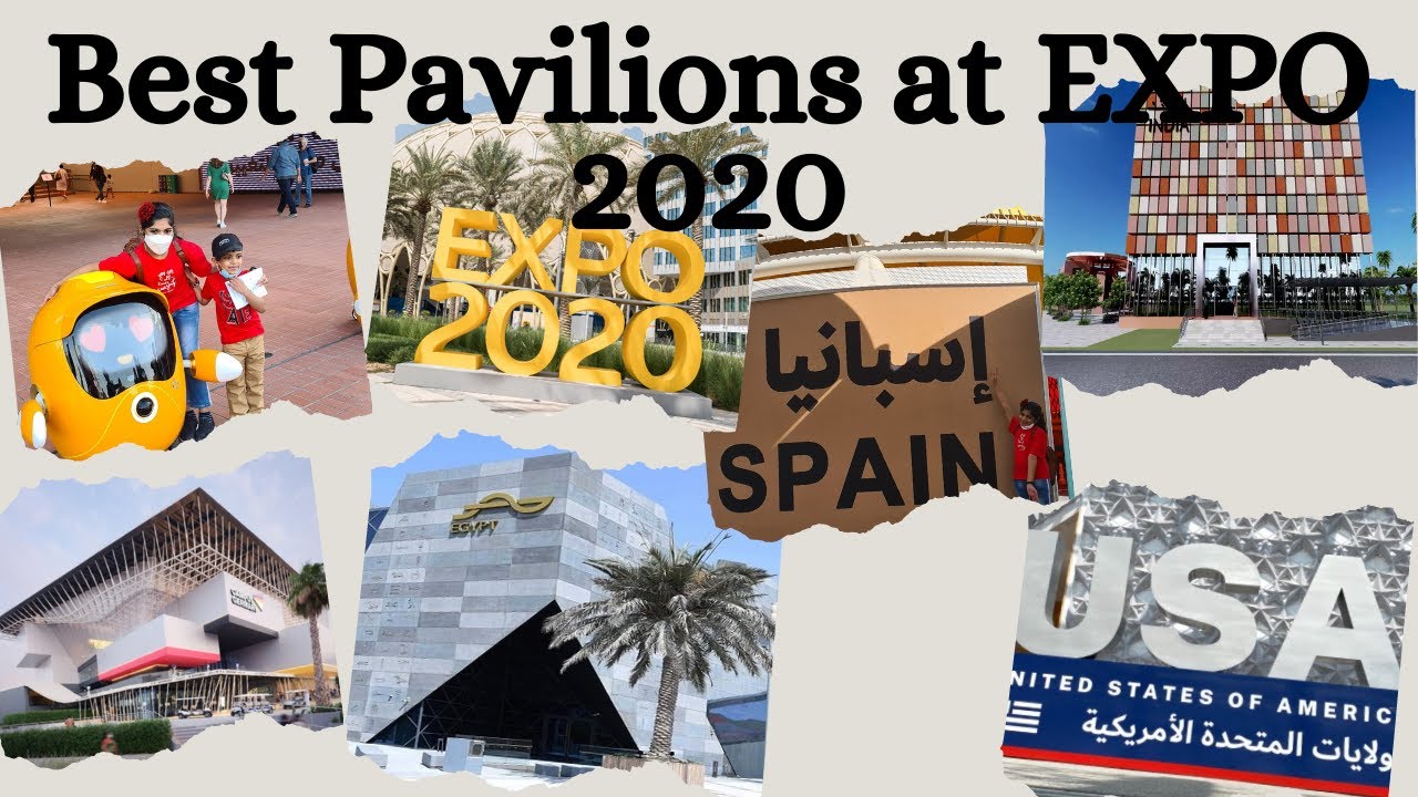 Expo 2020 Pavilions |Germany, USA, Spain, Egypt, India Best Pavilions| EXPO 2020 Best Pavilions|