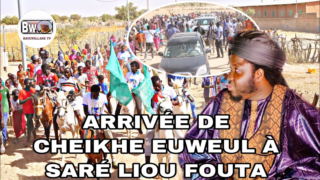 Arrivée de Cheikh Baye Euweul à Saré Liou TOURNÉE FOUTA 2021/2022