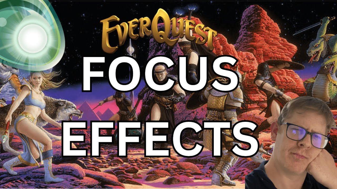 Everquest - Oakwynd - The Hidden Power of Focus Effects on Items!