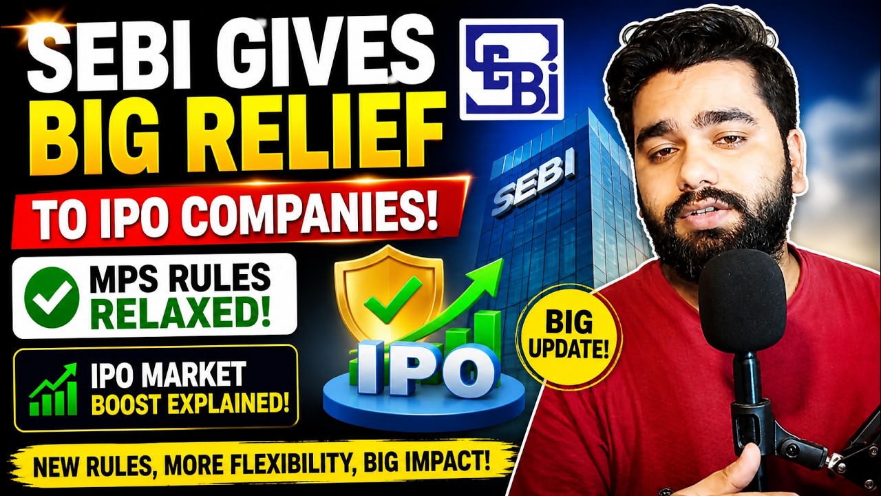 SEBI Gives Big Relief to IPO Companies! MPS Rules Relaxed | IPO Market Boost Explained in Hindi