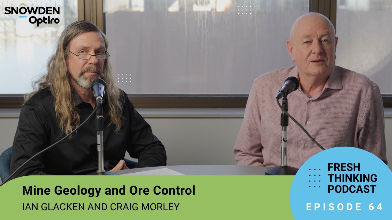 Episode 64: Mining Geology and Ore Control. Fresh Thinking Podcast