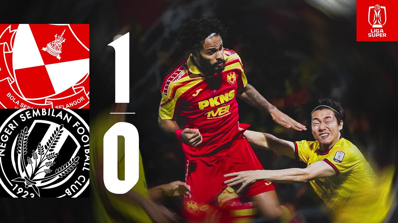 Match Highlights | Selangor FC 1-0 Negeri Sembilan FC | Liga Super 2025-2026