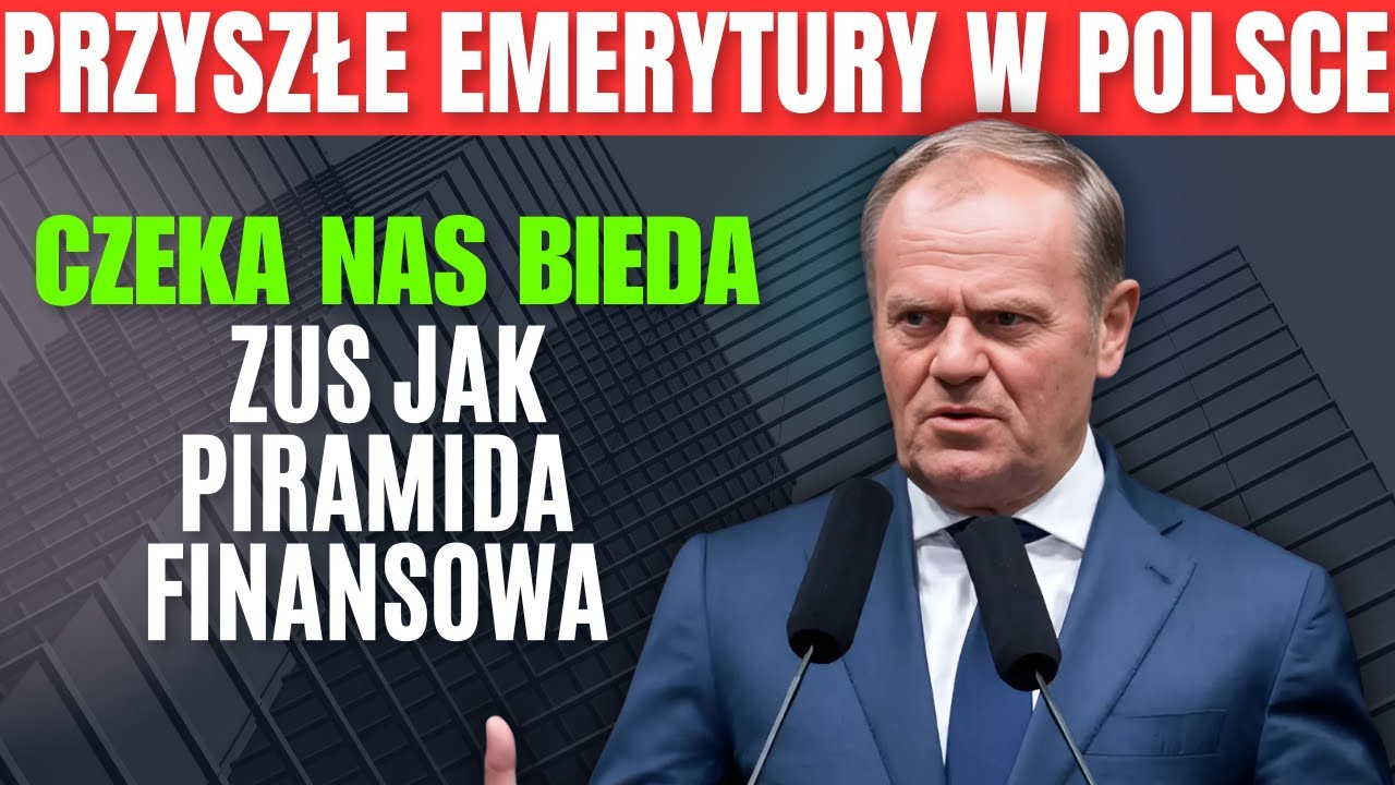 Przyszłe Emerytury w Polsce | Czeka nas BIEDA? | ZUS jak piramida finansowa!