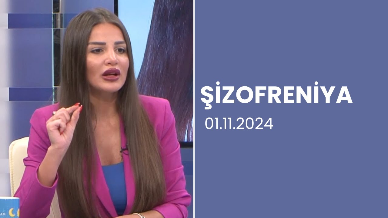 Şizofreniya nədir? Əlamətləri, səbəbləri və müalicəsi | Psixiatr izah edir