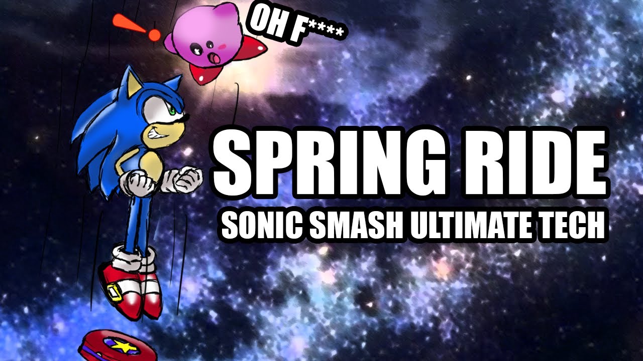 Spring Ride Guide - Sonic Tech. Smash Bros. Ultimate - SuperGirlKels