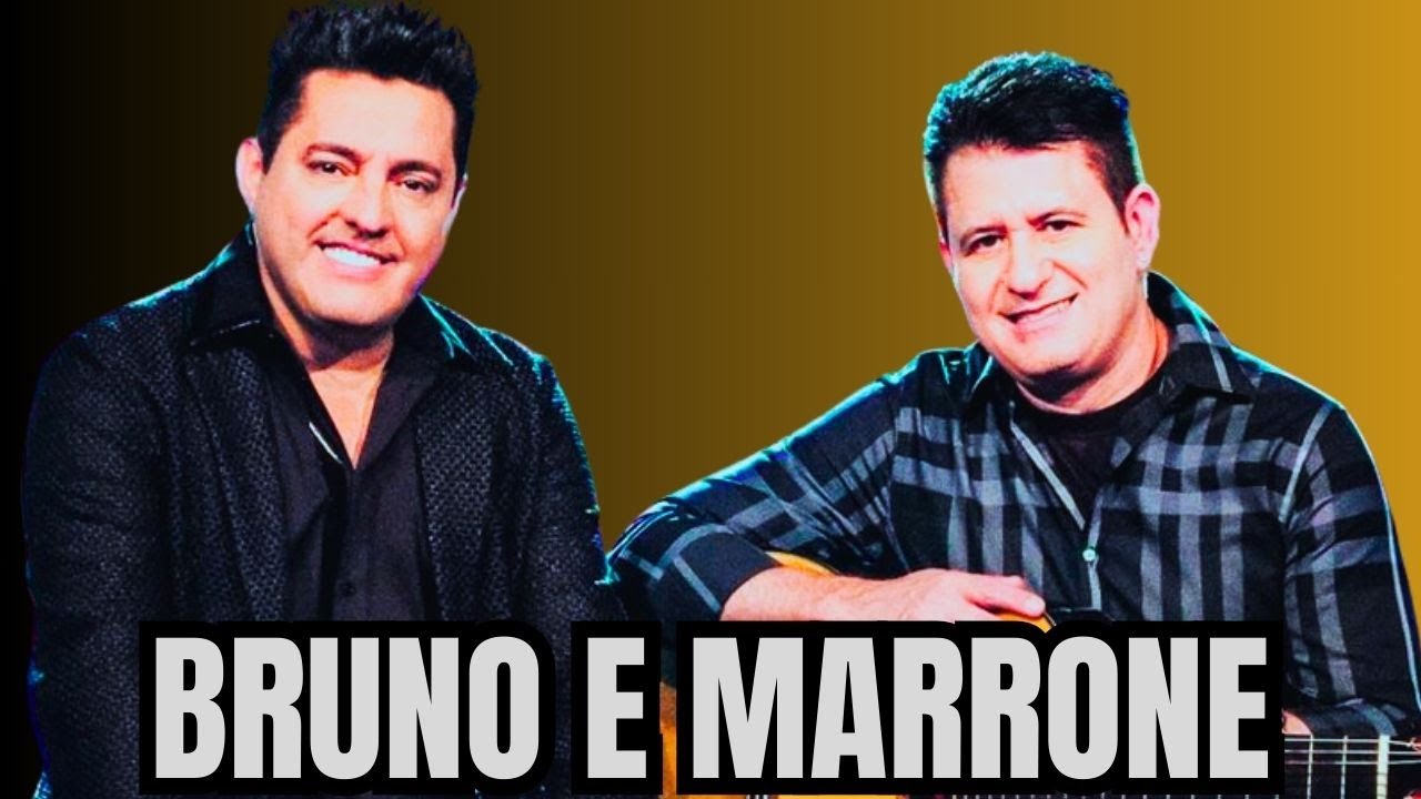 BRUNO E MARRONE - SÓ AS MELHORES DO SERTANEJO SUCESSOS