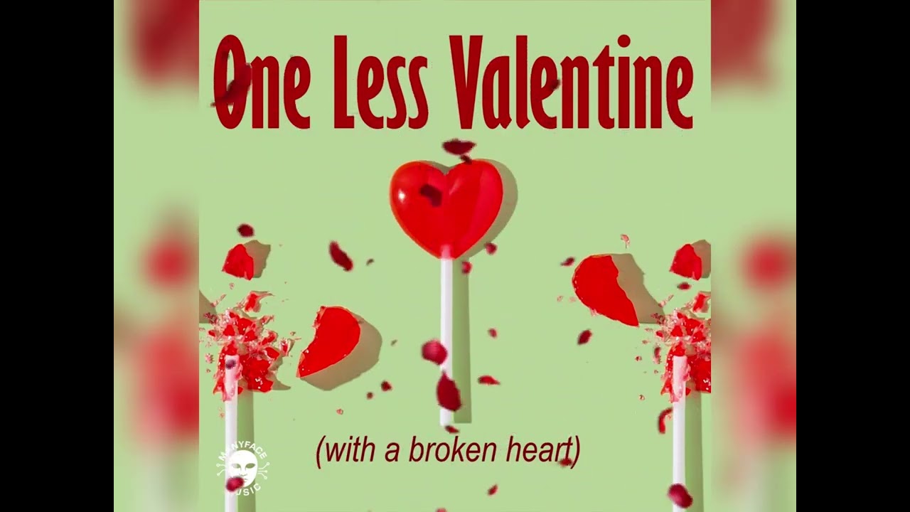 Manyface Music - One Less Valentine (with a broken heart) - [Teaser]