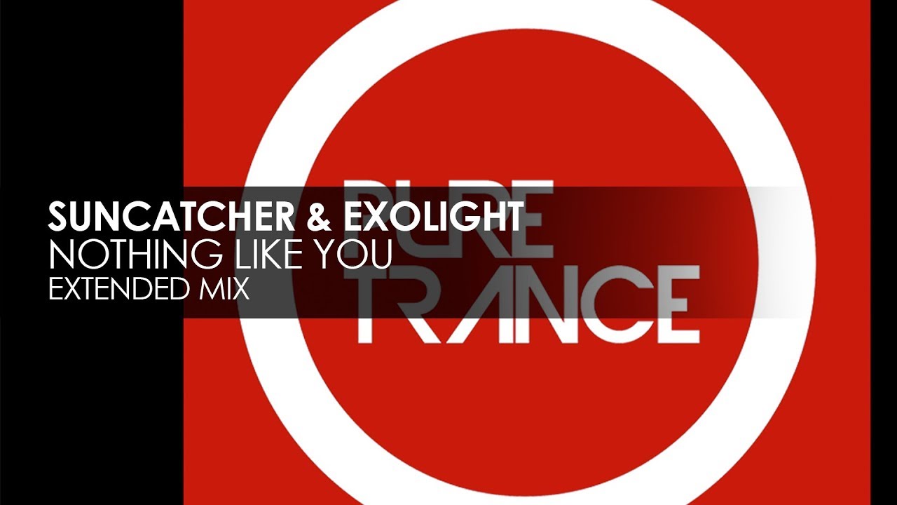Suncatcher & Exolight - Nothing Like You