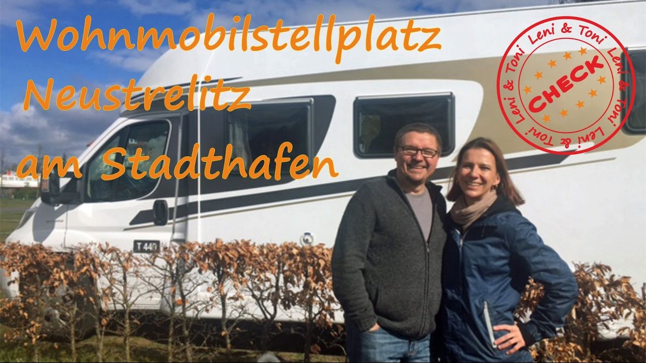 Leni & Toni CHECK: Wohnmobilstellplatz in NEUSTRELITZ am Stadthafen