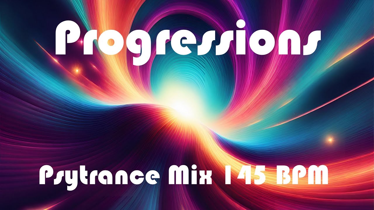 Progressions - 016 Progressive Psytrance Mix 145 BPM