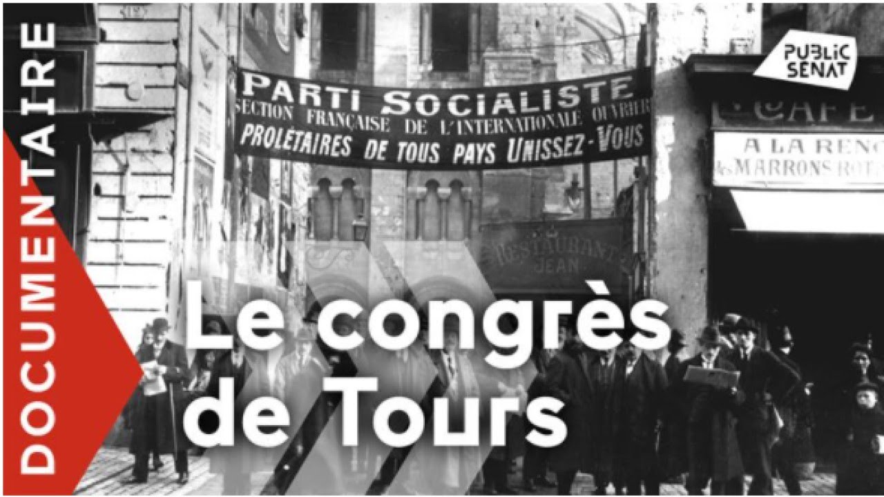 Le Congrès de Tours [documentaire]