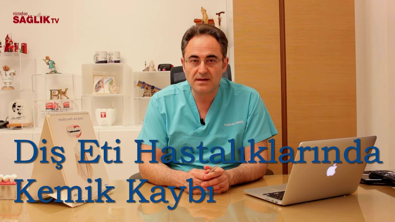 Diş Eti Hastalıklarında Kemik Kaybı - Prof Dr Bülent Kurtiş