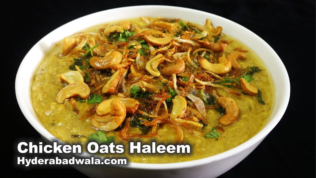 Chicken Oats Haleem - Hyderabadi Authentic Homemade Ramadan Special Daleem