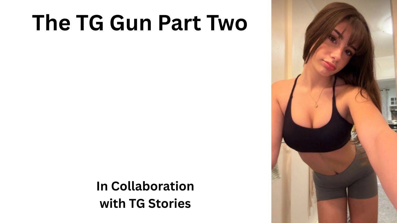 The TG Gun // Part Two // TG Caption