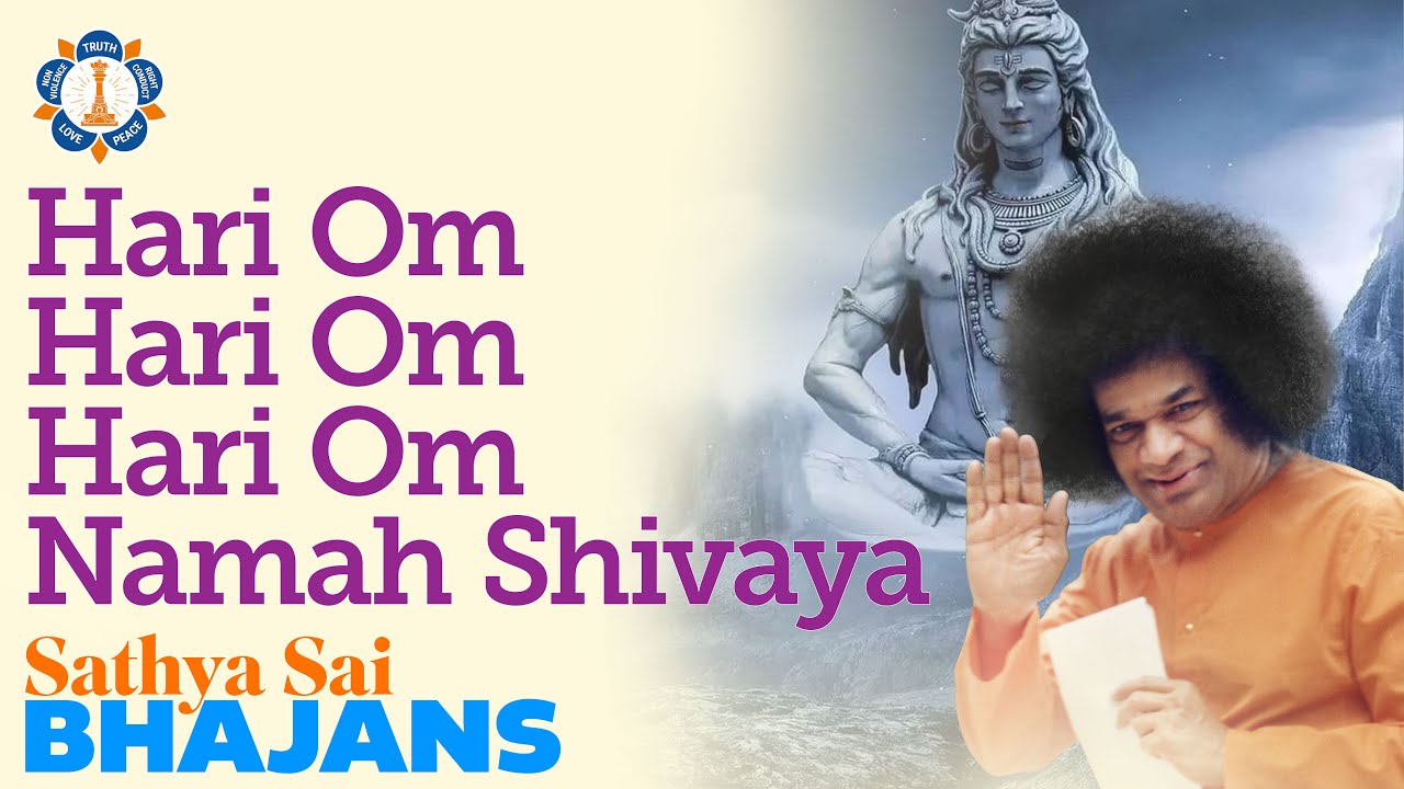 Hari Om Hari Om Hari Om Namah Shivaya | Sathya Sai Bhajans | Shiva Bhajan