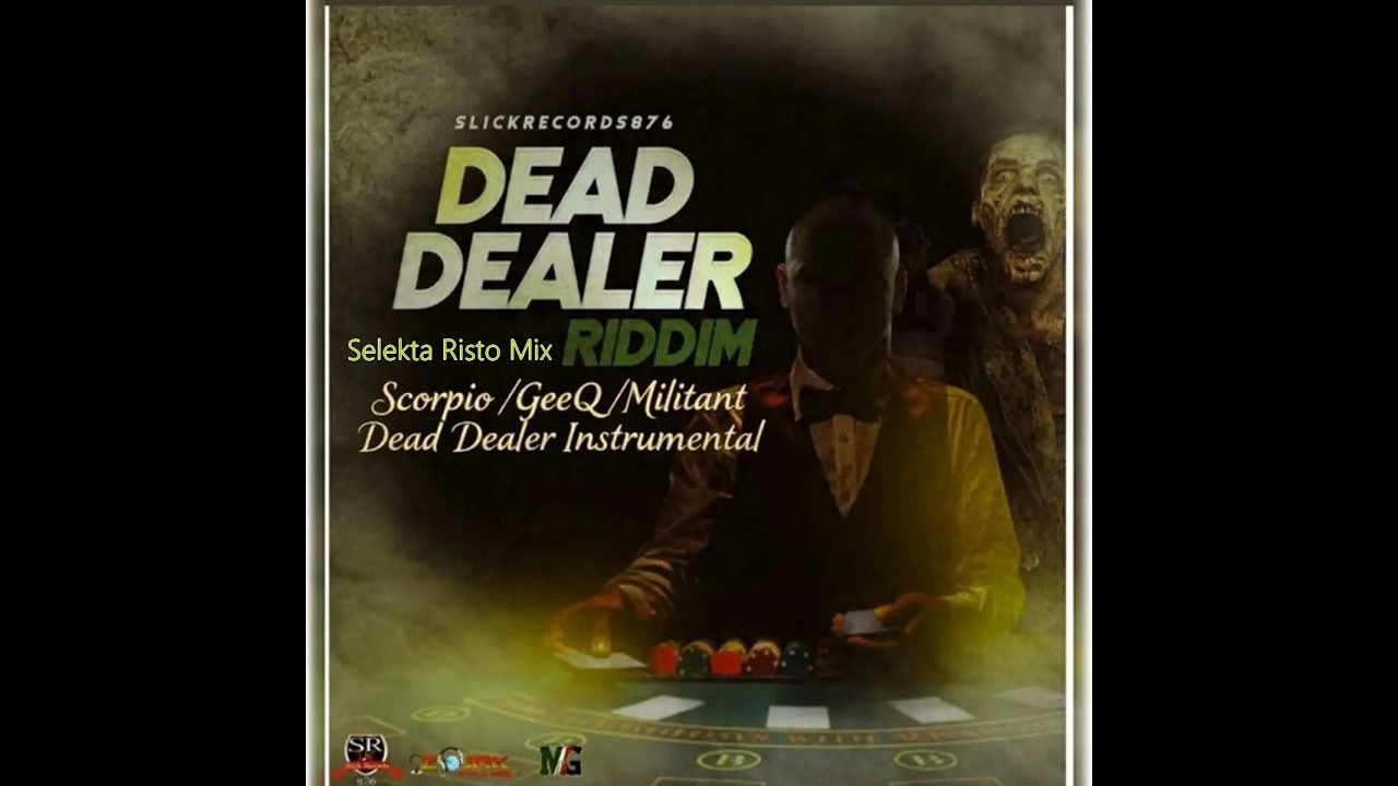 Dead Dealer Riddim Mix Skt Risto