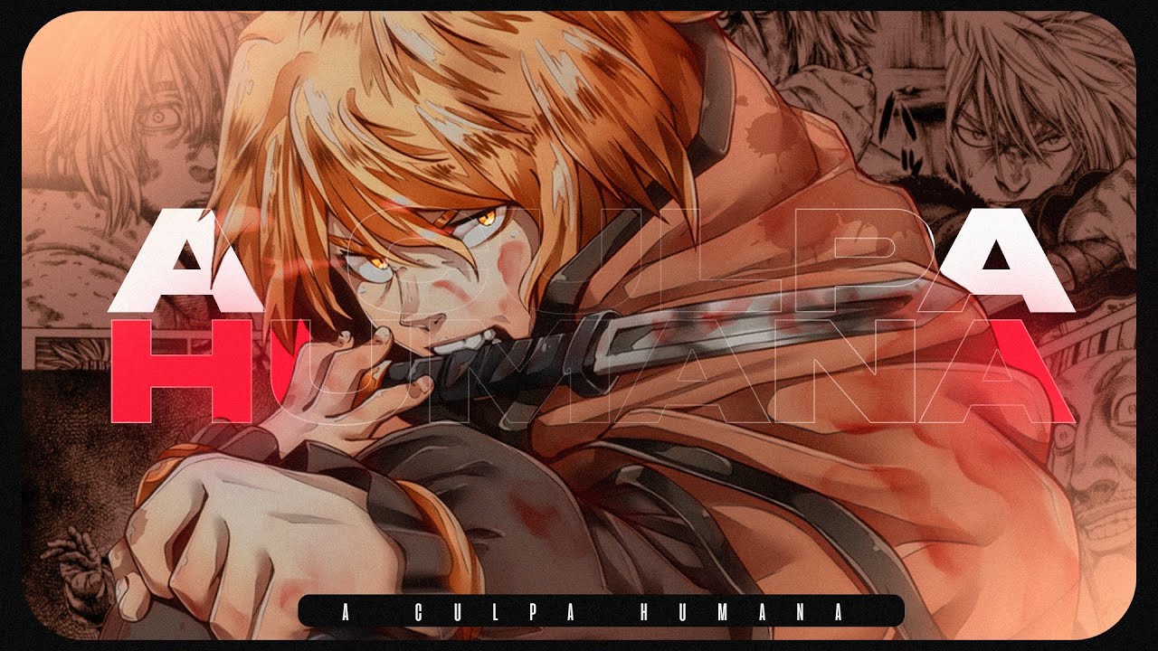 a culpa HUMANA (Vinland Saga)