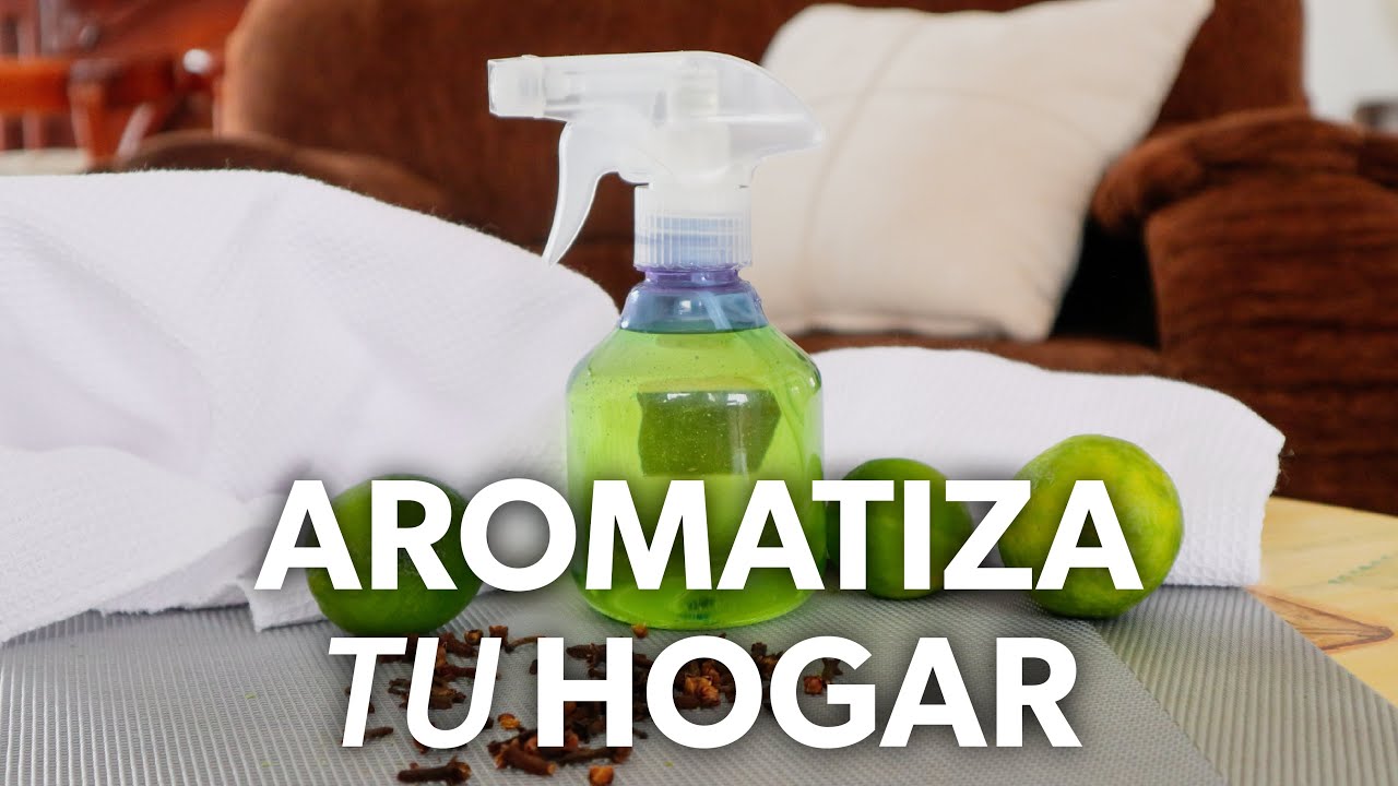 C&oacute;mo AROMATIZAR la CASA (de Forma Natural) 🍃😊