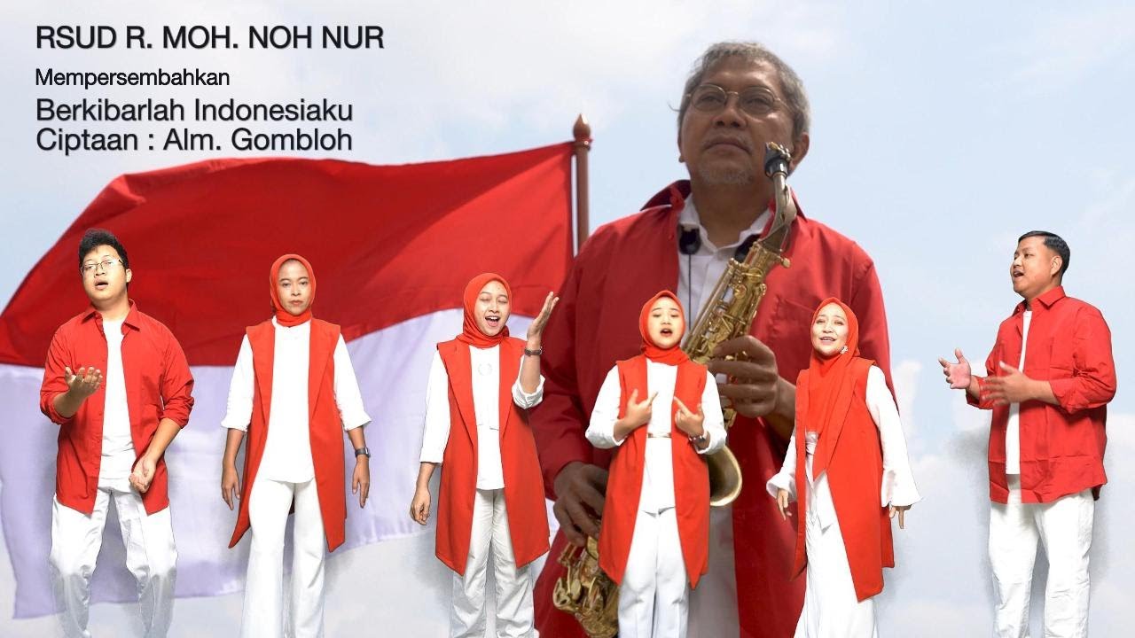 RSUD R. Moh .Noh Nur Mempersembahkan Lagu Berkibarlah Benderaku Ciptaan Alm. Gombloh Untuk Indonesia