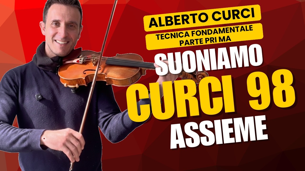 Curci Tecnica fondamentale del violino N°98 #lezionidiviolino