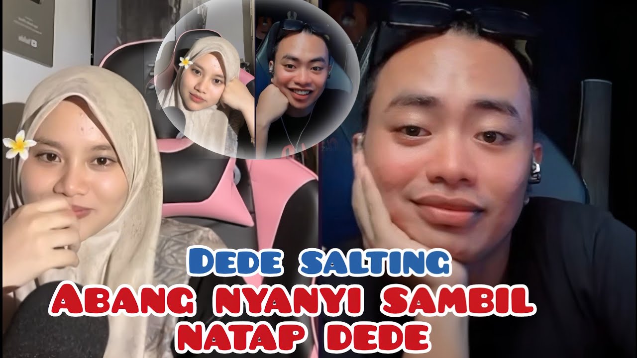 DEDE SALTING PARAH DINYANYIIN SAMBIL DI TATAP SAMA ABANG 😍
