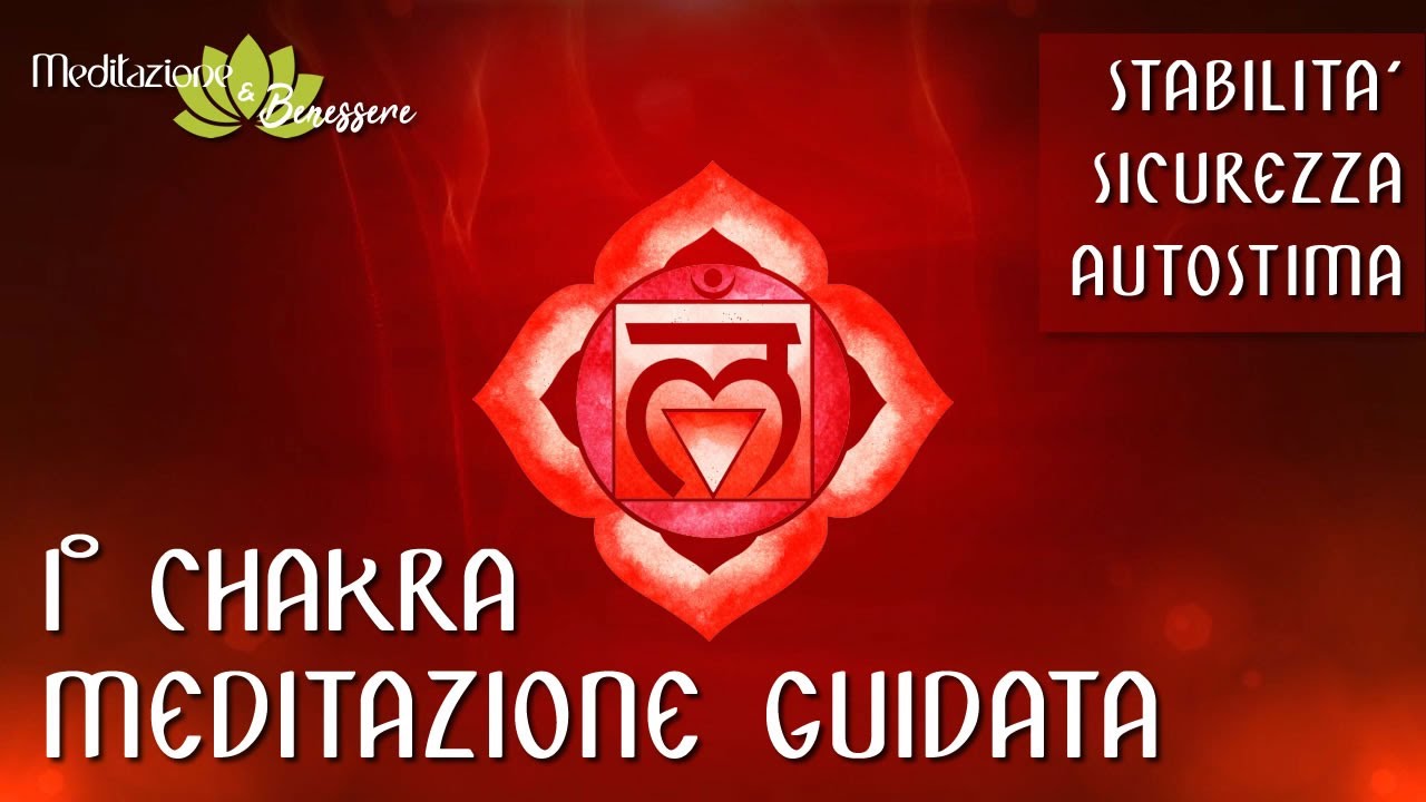 Trova la tua Stabilità | Meditazione Guidata 1° Chakra | Sicurezza, Connessione con la Terra