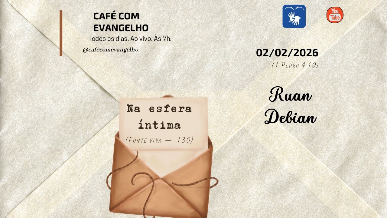 Café com Evangelho- 1 Pedro 4.10 | Na esfera íntima