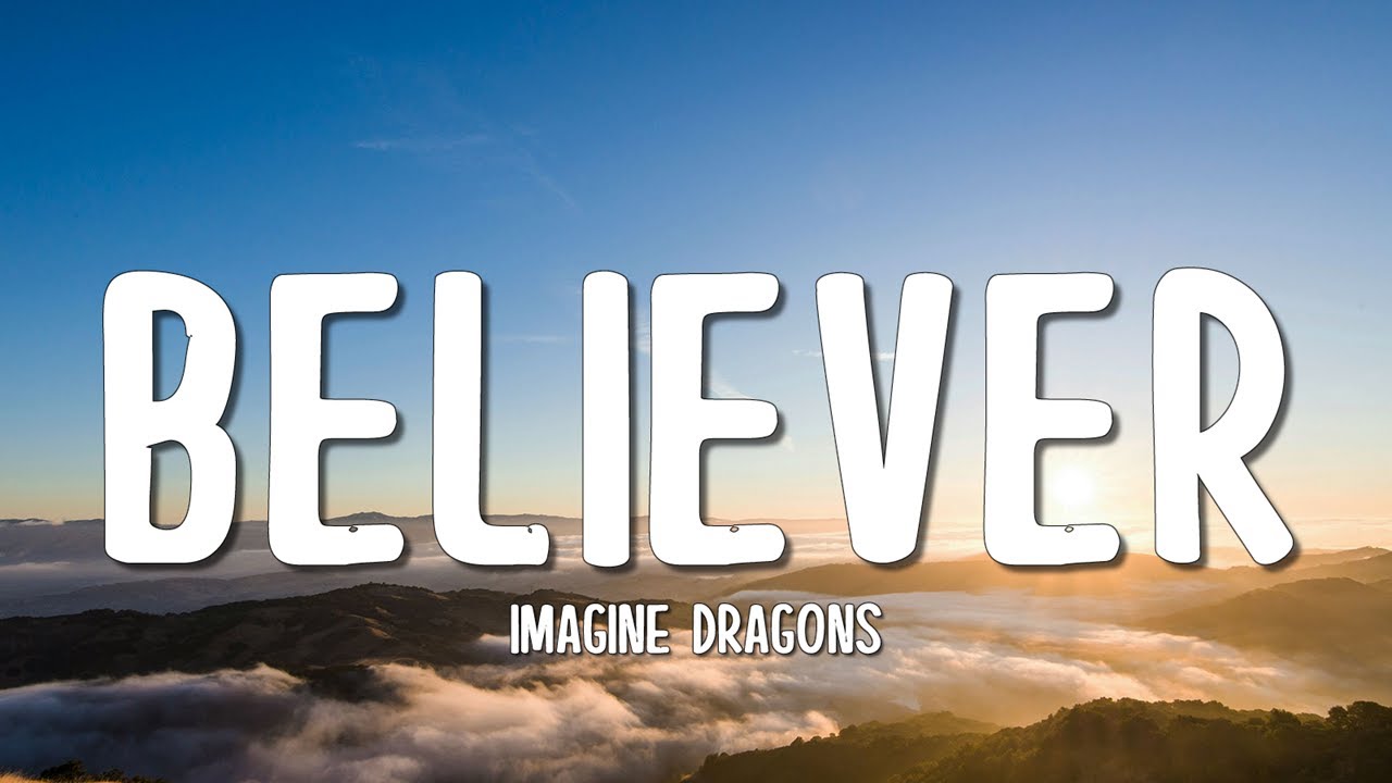 Imagine Dragons - Believer (Lyrics)