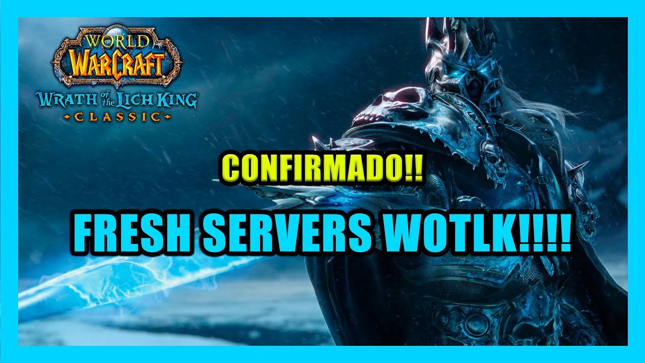 🔴 NUEVOS FRESH SERVERS para WOTLK CLASSIC!!!