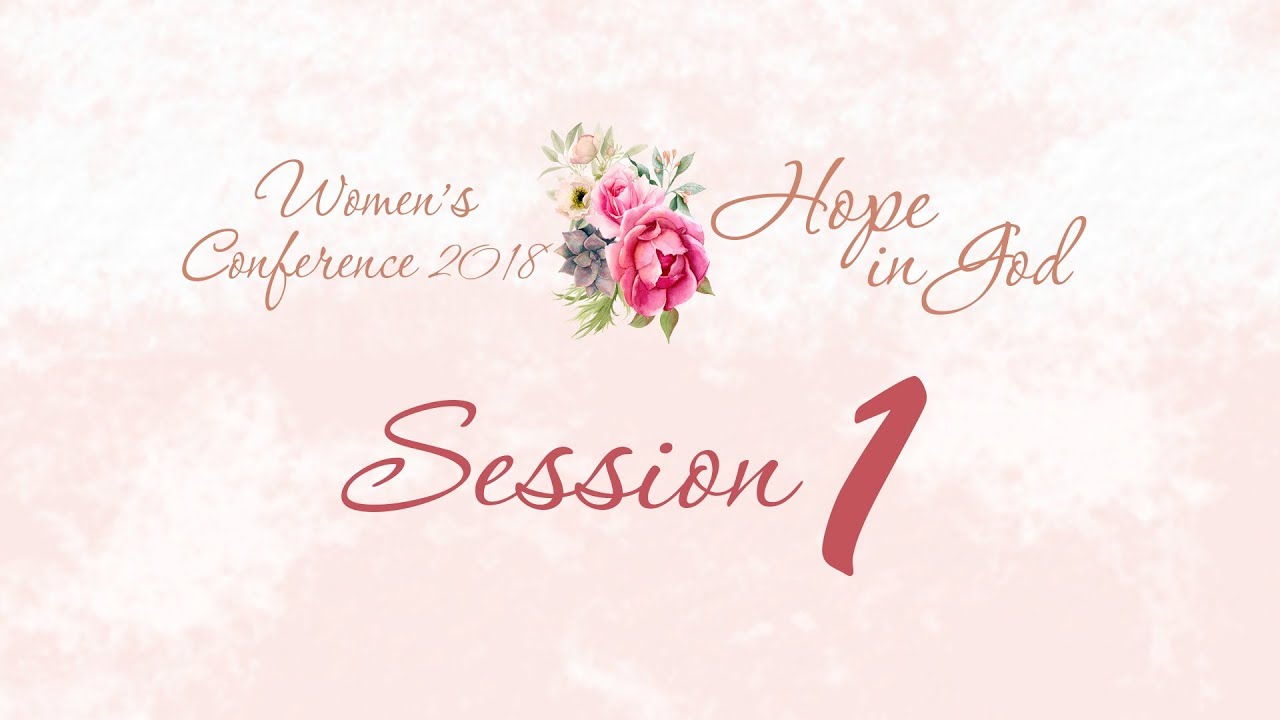 Hope in God (Miriam Lofquist) | Women's Conference 2018