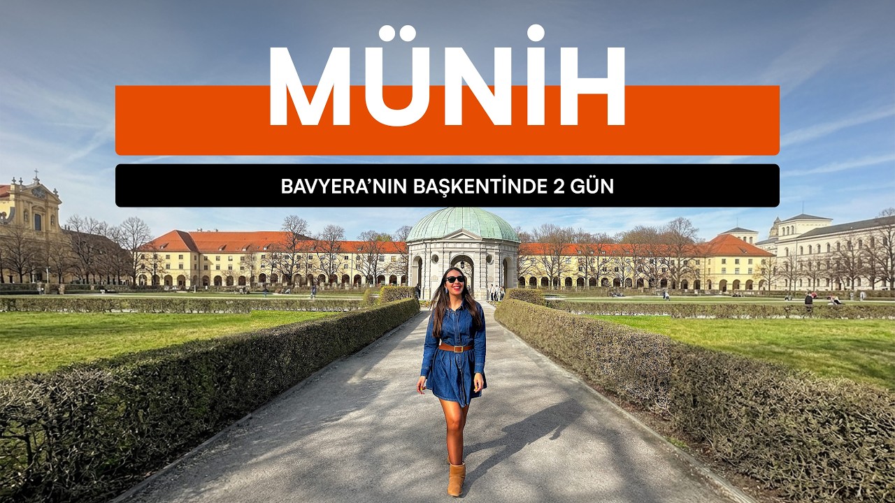 M&uuml;nih Vlog 🇩🇪 | 2 G&uuml;nde M&uuml;nih Gezilecek Yerler, Yeme-İ&ccedil;me ve Ulaşım Tavsiyeleri