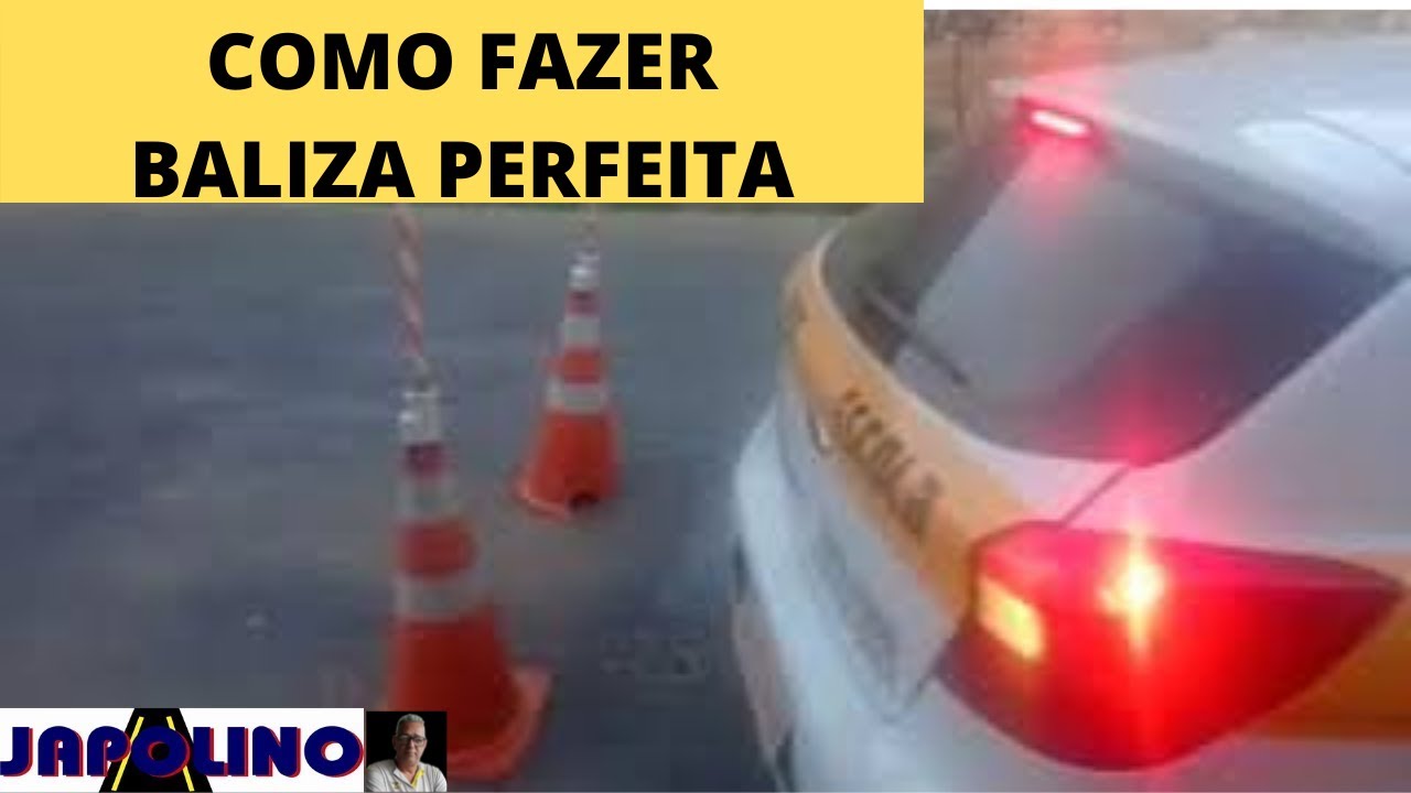 COMO FAZER UMA BALIZA PERFEITA NO EXAME DE DIRE&Ccedil;&Atilde;O
