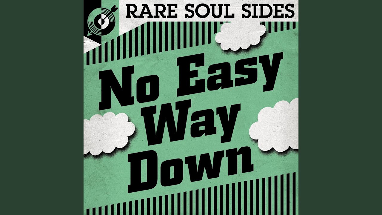 No Easy Way Down
