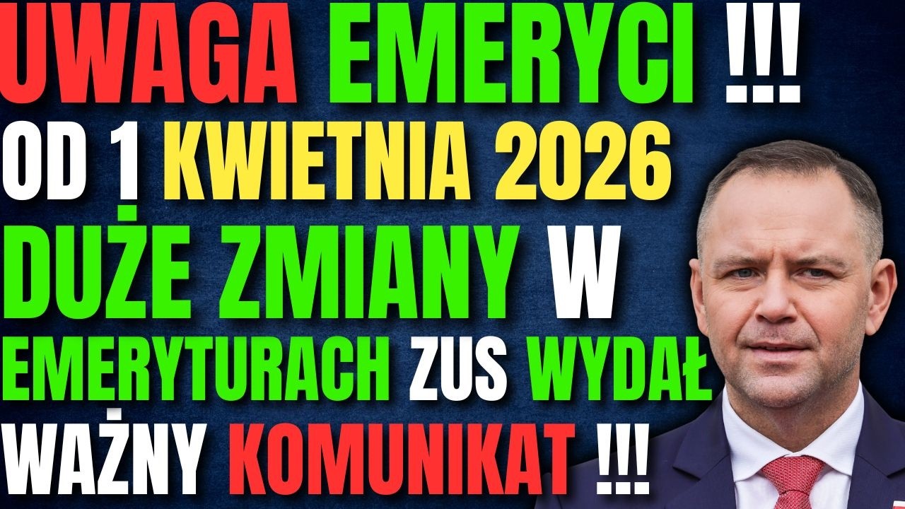 🚨 UWAGA Emeryci! Od 1 KWIETNIA 2026 DUŻE zmiany w emeryturach – ZUS wydał ważny komunikat!