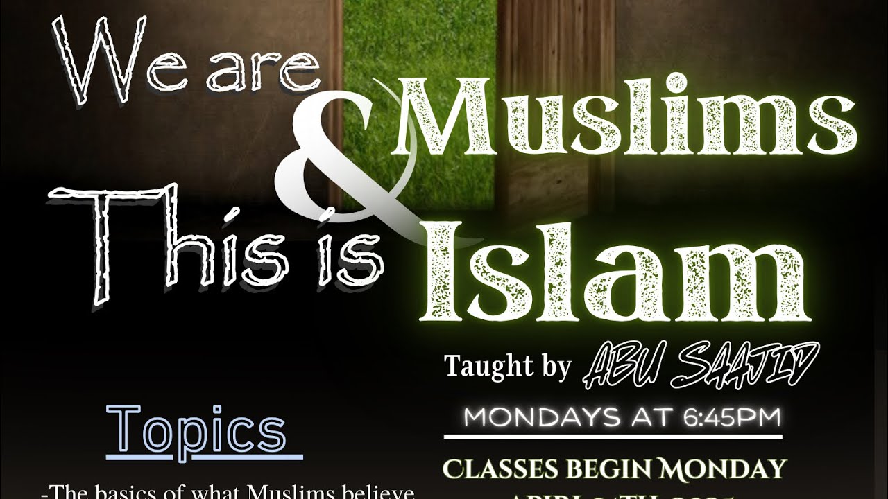We are Muslim & this is Islam #4 w/ Abu Saajid