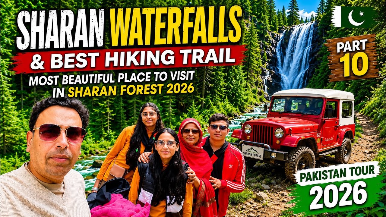 Sharan Waterfalls Pakistan 🇵🇰 | Best Hiking Trail in Sharan Forest | Hidden Paradise 2026 | Part 10