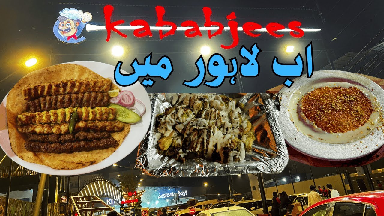 Kababjees Lahore | Biggest Restaurant of Lahore