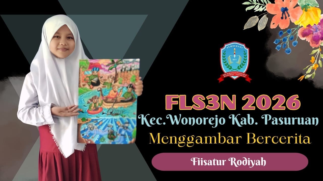 LOMBA FLS3N 2026 GAMBAR BERCERITA | FIISA | SDN KARANGJATIANYAR 2