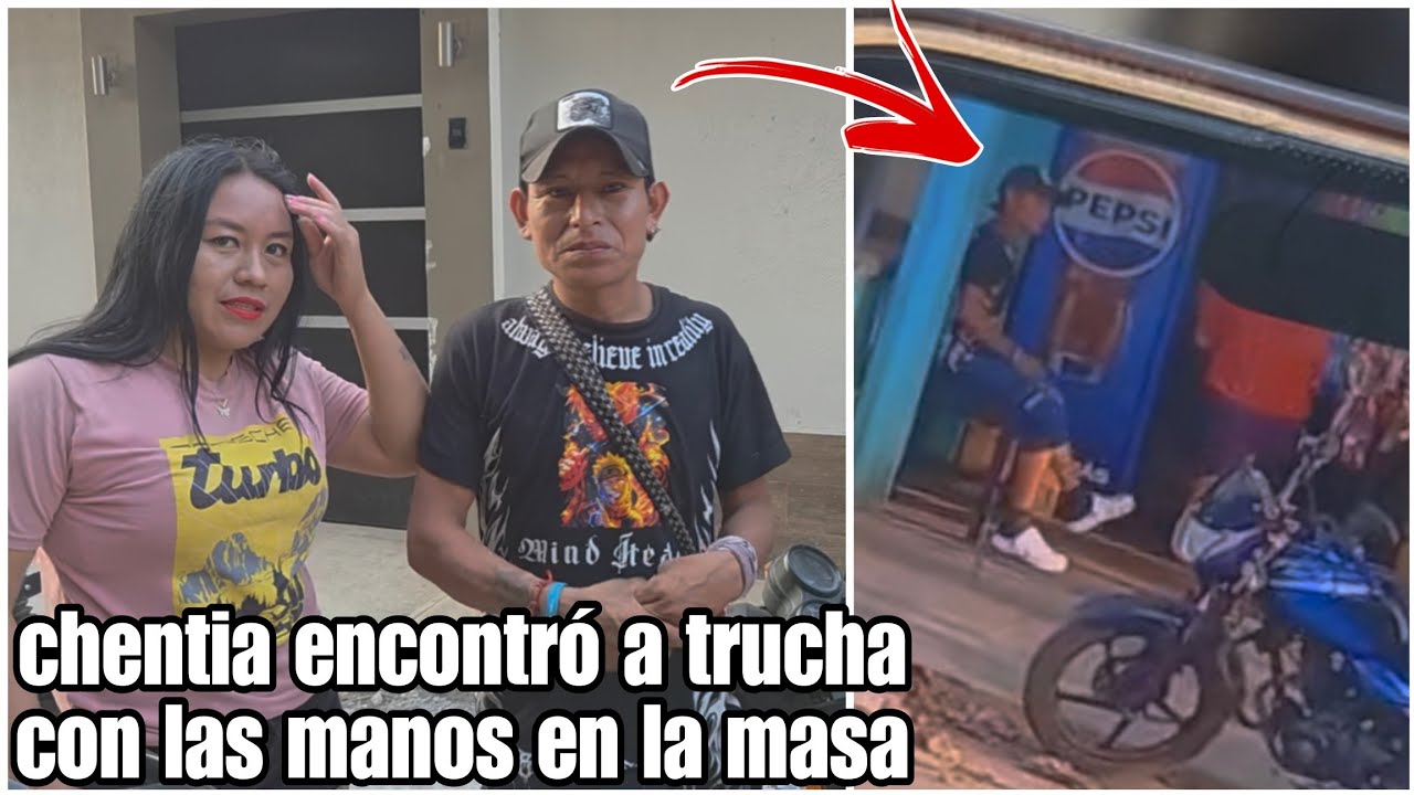 Trucha no tiene escapatoria mira el escandalo Q hizo chentia al.encontrarlo con las manos en la masa