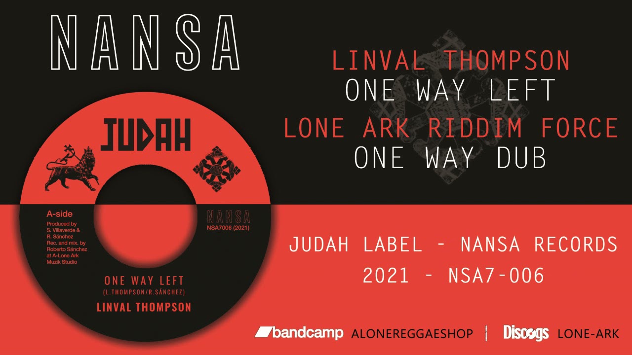 LINVAL THOMPSON - ONE WAY LEFT (Nansa Records 7